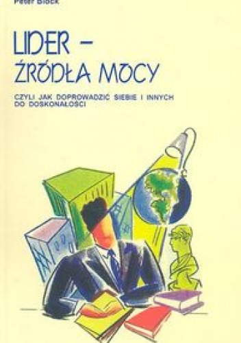 Okładka: Peter Block - Lider źródła mocy