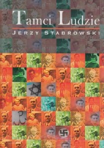 Okładka: Jerzy Stabrowski - Tamci Ludzie