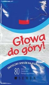 Okładka:  praca zbiorowa - Głowa do góry. Skuteczny sposób na otarcie łez!