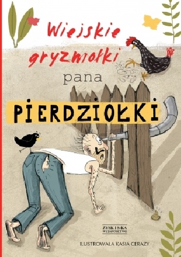 Okładka: Jan Grzegorczyk - Wiejskie gryzmołki Pana Pierdziołki