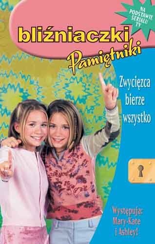 Okładka: Megan Stine - Bliźniaczki. Pamiętniki. Zwycięzca bierze wszystko