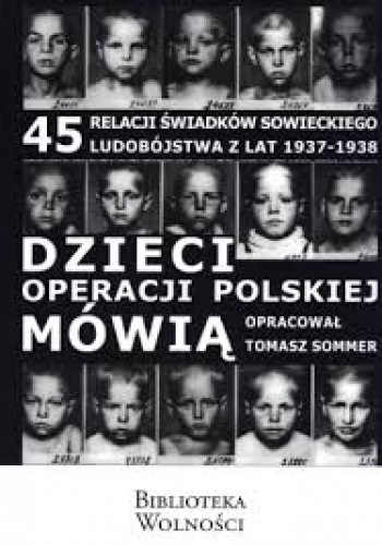 Okładka: Tomasz Sommer - Dzieci operacji polskiej mówią