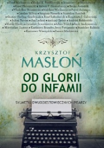 Okładka: Krzysztof Masłoń - Od glorii do infamii