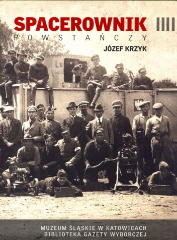 Okładka: Józef Krzyk - Spacerownik Powstańczy