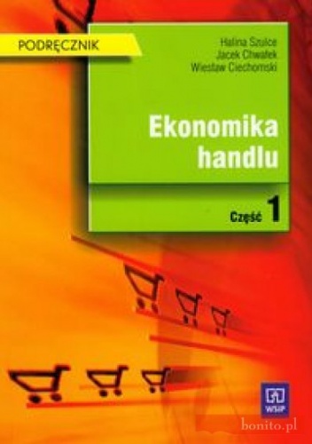 Okładka: Jacek Chwałek - Ekonomika handlu cz.1