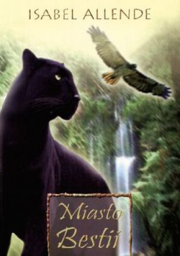 Okładka: Isabel Allende - Miasto Bestii
