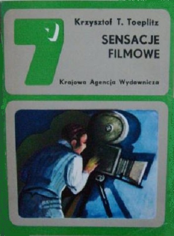 Krzysztof Teodor Toeplitz - Sensacje filmowe