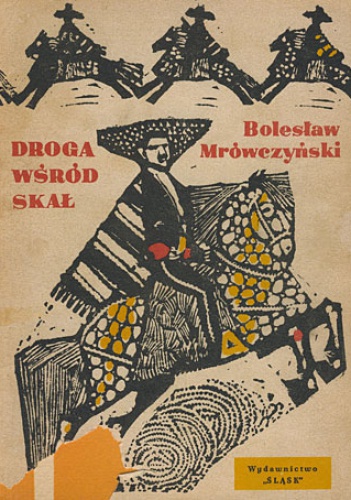 Okładka: Bolesław Mrówczyński - Droga wśród skał