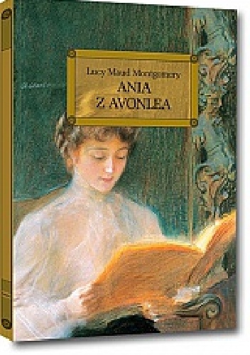 Okładka: Lucy Maud Montgomery - Ania z Avonlea