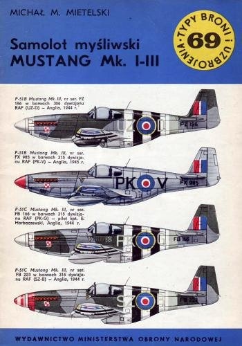 Okładka: Michał M. Mietelski - Samolot myśliwski Mustang Mk.I-III