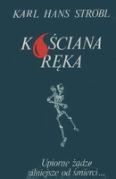 Okładka: Karl Hans Strobl - Kościana ręka