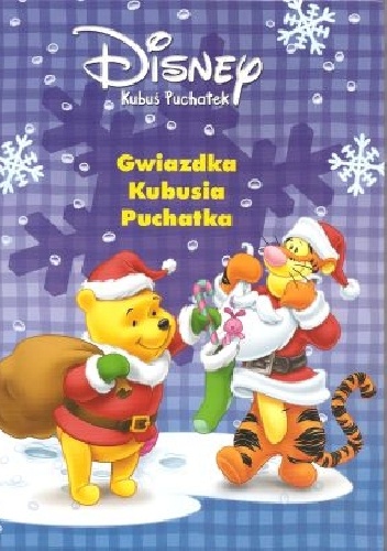Okładka:  - Gwiazdka Kubusia Puchatka