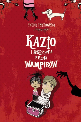 Okładka: Iwona Czarkowska - Kazio i skrzynia pełna wampirów