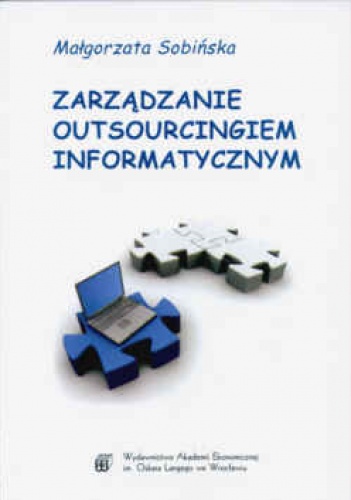 Okładka: Małgorzata Sobińska - zarządzanie outsourcingiem informatycznym