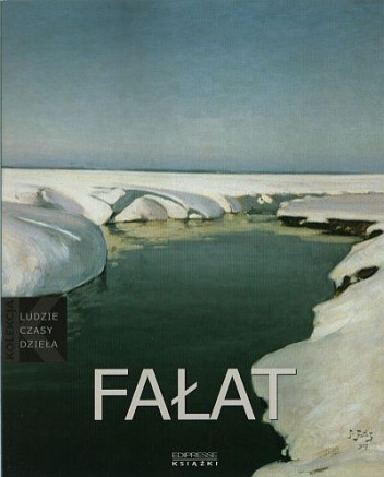 Okładka: Dorota Dzierżanowska - Julian Fałat: (1853 - 1929)