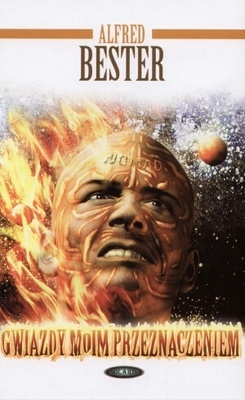 Okładka: Alfred Bester - Gwiazdy moim przeznaczeniem