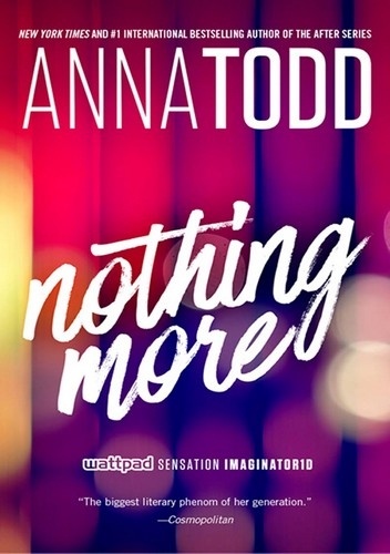 Okładka: Anna Todd - Nothing More