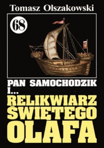 Okładka: Tomasz Olszakowski - Pan Samochodzik i relikwiarz świętego Olafa
