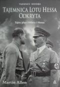Okładka: Martin Allen - Tajemnica lotu Hessa odkryta