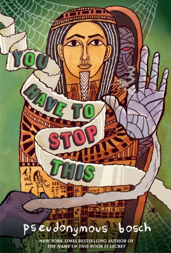 Okładka: Pseudonymous Bosch - You have to stop this