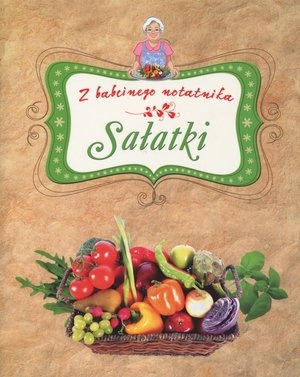 Okładka: Elżbieta Adamska - Z babcinego notatnika. Sałatki