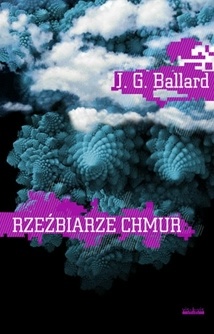 Okładka: James Graham Ballard - Rzeźbiarze chmur
