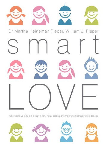 Okładka: Martha Heineman-Pieper - Smart Love. Mądra miłość