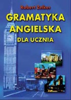 Okładka: Robert Zelker - Gramatyka angielska dla ucznia