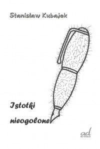 Okładka: Stanisław Kubajek - Istotki nieogolone