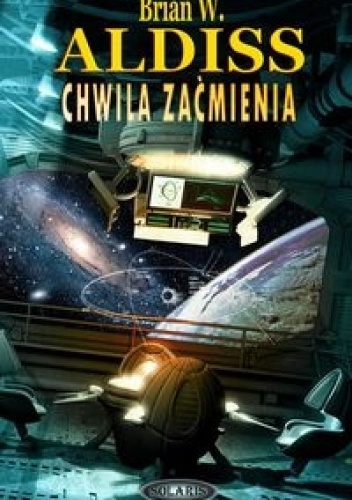 Okładka: Brian W. Aldiss - Chwila zaćmienia