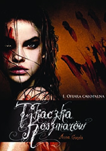 Okładka: Anna Gręda - Tkaczka Koszmarów #1 - Ofiara całopalna