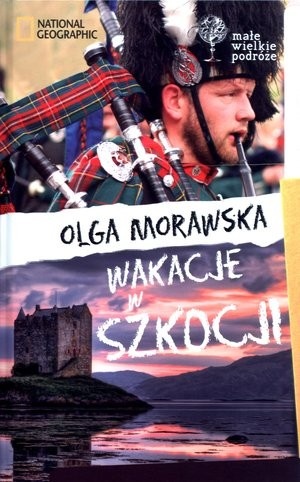 Okładka: Olga Morawska - Wakacje w Szkocji