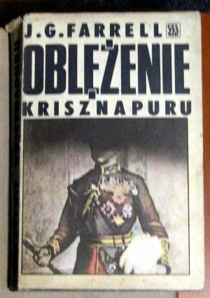 Okładka: James Gordon Farrell - Oblężenie Krisznapuru