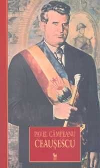 Okładka: Pavel Campeanu - Ceausescu. Lata odliczane wstecz