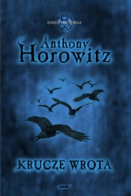 Okładka: Anthony Horowitz - Krucze Wrota