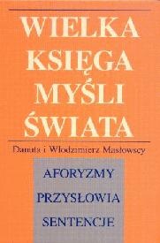 Okładka: Danuta Masłowska - Wielka księga myśli świata