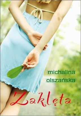 Okładka: Michalina Olszańska - Zaklęta
