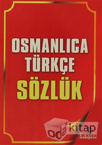 Okładka:  praca zbiorowa - Osmanlıca Türkçe Sözlük