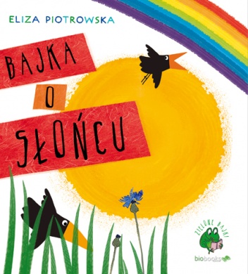 Okładka: Eliza Piotrowska - Bajka o słońcu