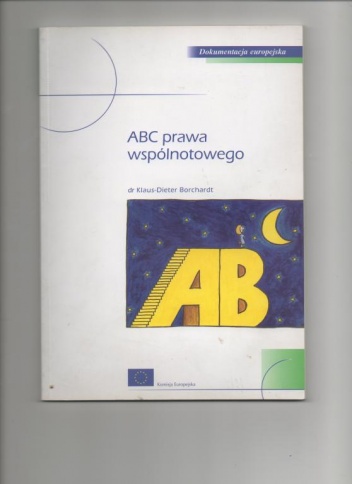 Okładka: Klaus-Dieter Borchardt - ABC prawa wspólnotowego