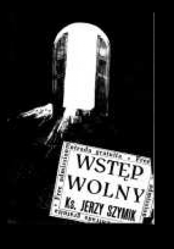 Okładka: Jerzy Szymik - Wstęp wolny. Wiersze z roku 1992