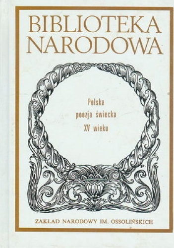 Okładka: Maciej Włodarski - Polska poezja świecka XV wieku