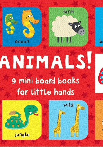 Okładka:  - Animals! 9 mini board books for little hands