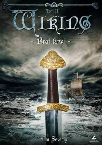 Okładka: Tim Severin - Wiking. Brat krwi