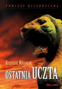 Okładka: Krzysztof Milczarek - Ostatnia uczta