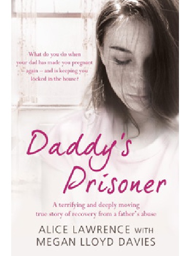 Okładka: Alice Lawrence - Daddy's prisoner