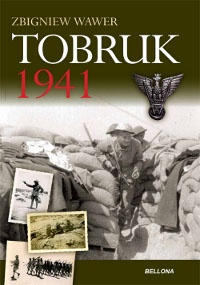 Okładka: Zbigniew Wawer - Tobruk 1941