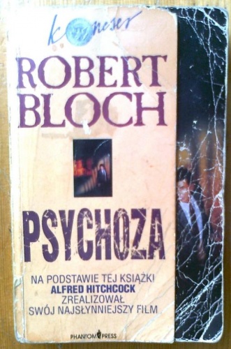 Okładka: Robert Bloch - Psychoza ; Psychoza 2