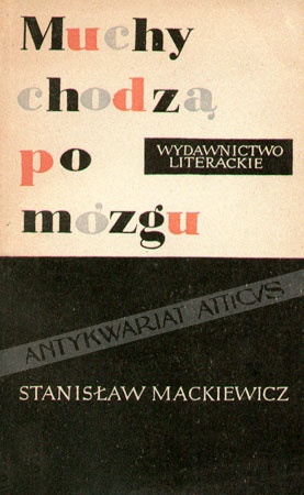 Okładka: Stanisław Mackiewicz - Muchy chodzą po mózgu
