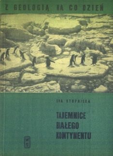 Okładka: Ewa Stupnicka - Tajemnice białego kontynentu